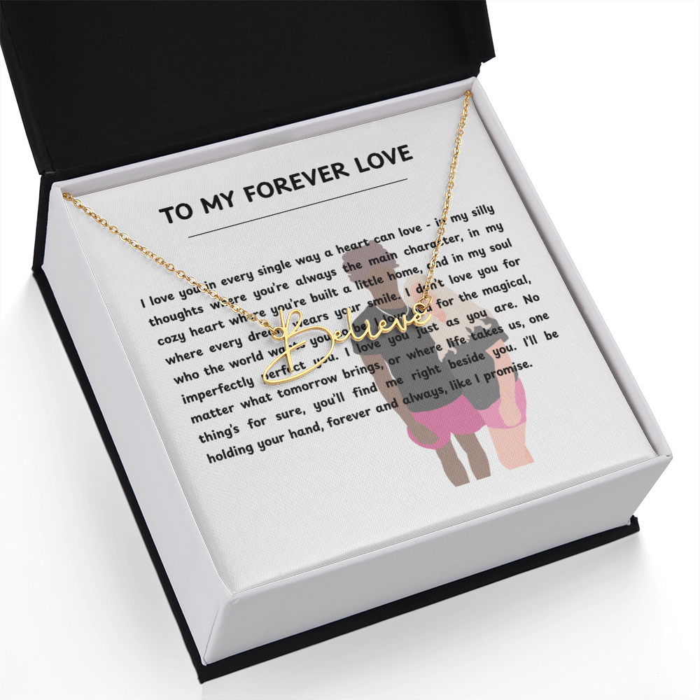 Personalized To My Forever Love Signature Name Necklace