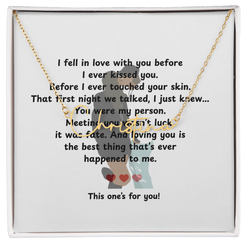 Personalized This One's For You Signature Name Necklace