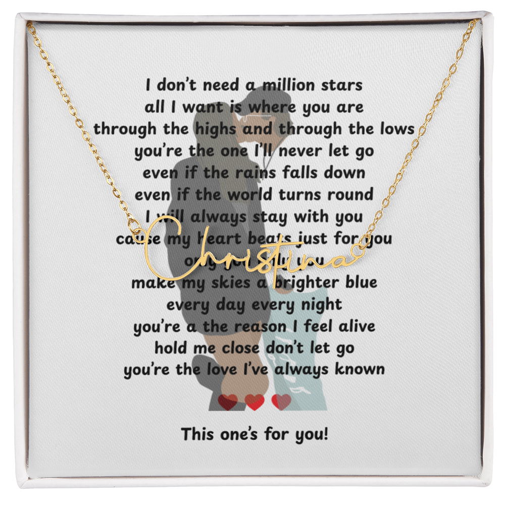 Personalized This One's For You Signature Name Necklace