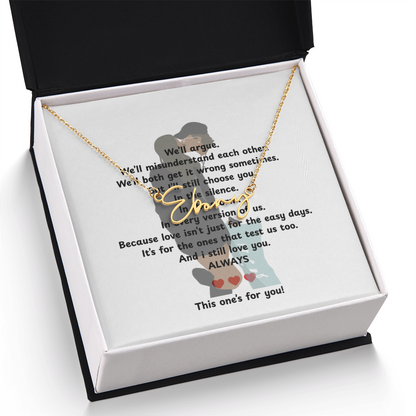 Personalized This One's For You Signature Name Necklace