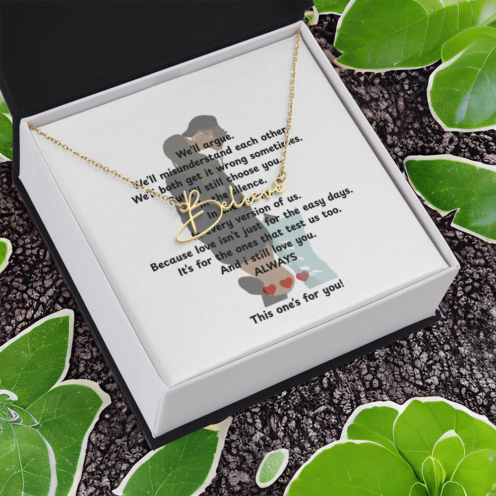 Personalized This One's For You Signature Name Necklace