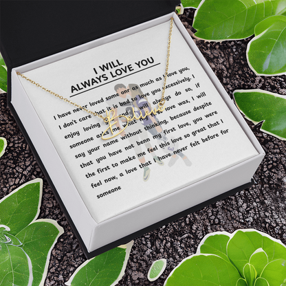 Personalized I Will Always Love You Signature Name Necklace