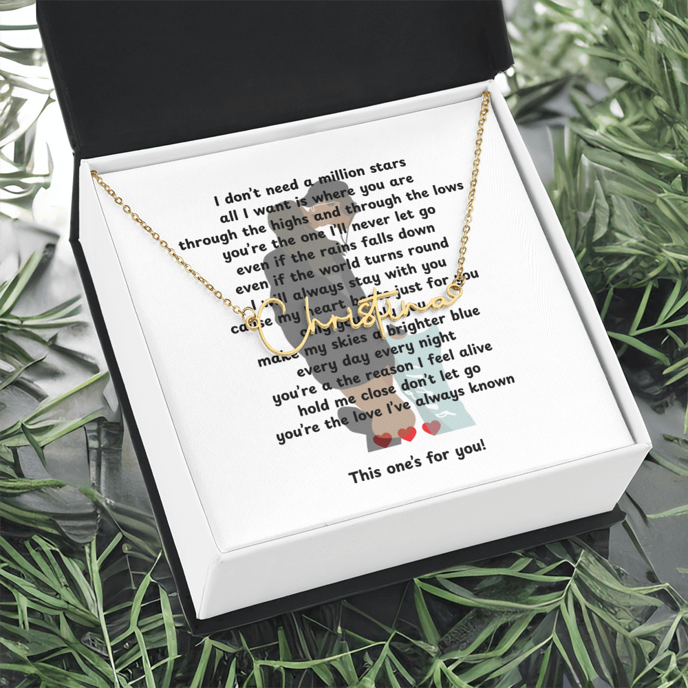 Personalized This One's For You Signature Name Necklace