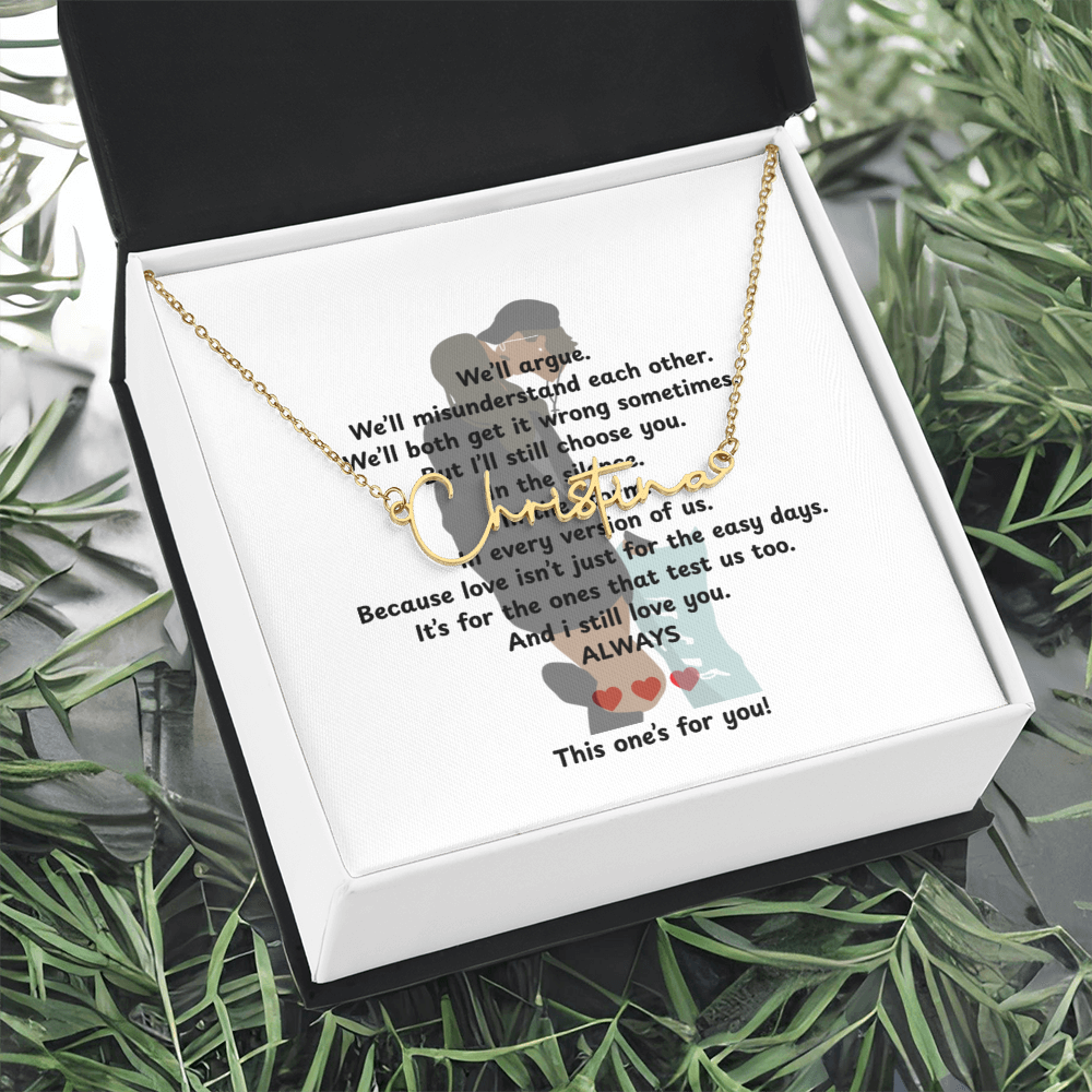 Personalized This One's For You Signature Name Necklace