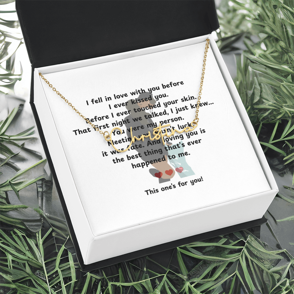 Personalized This One's For You Signature Name Necklace