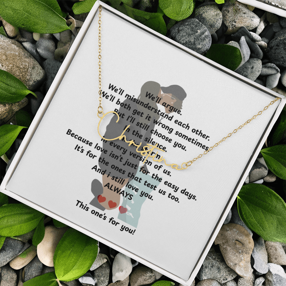 Personalized This One's For You Signature Name Necklace