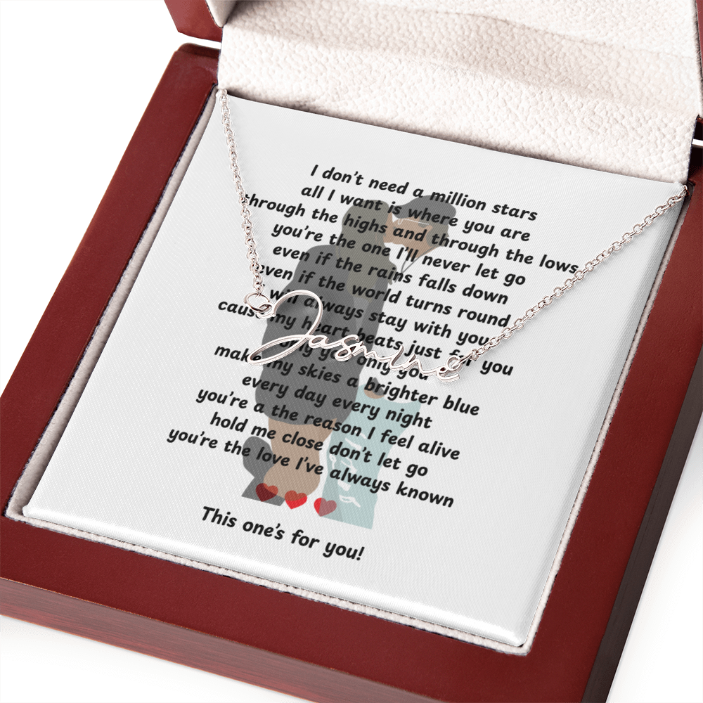 Personalized This One's For You Signature Name Necklace