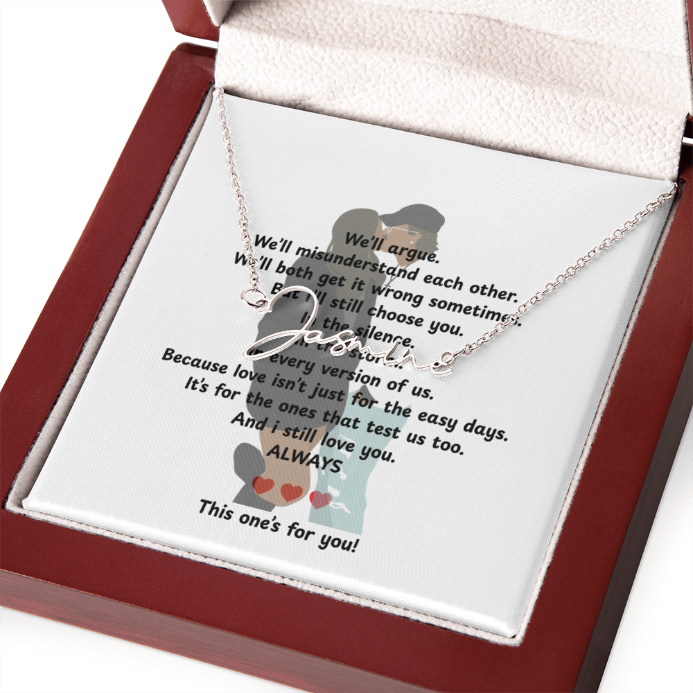 Personalized This One's For You Signature Name Necklace