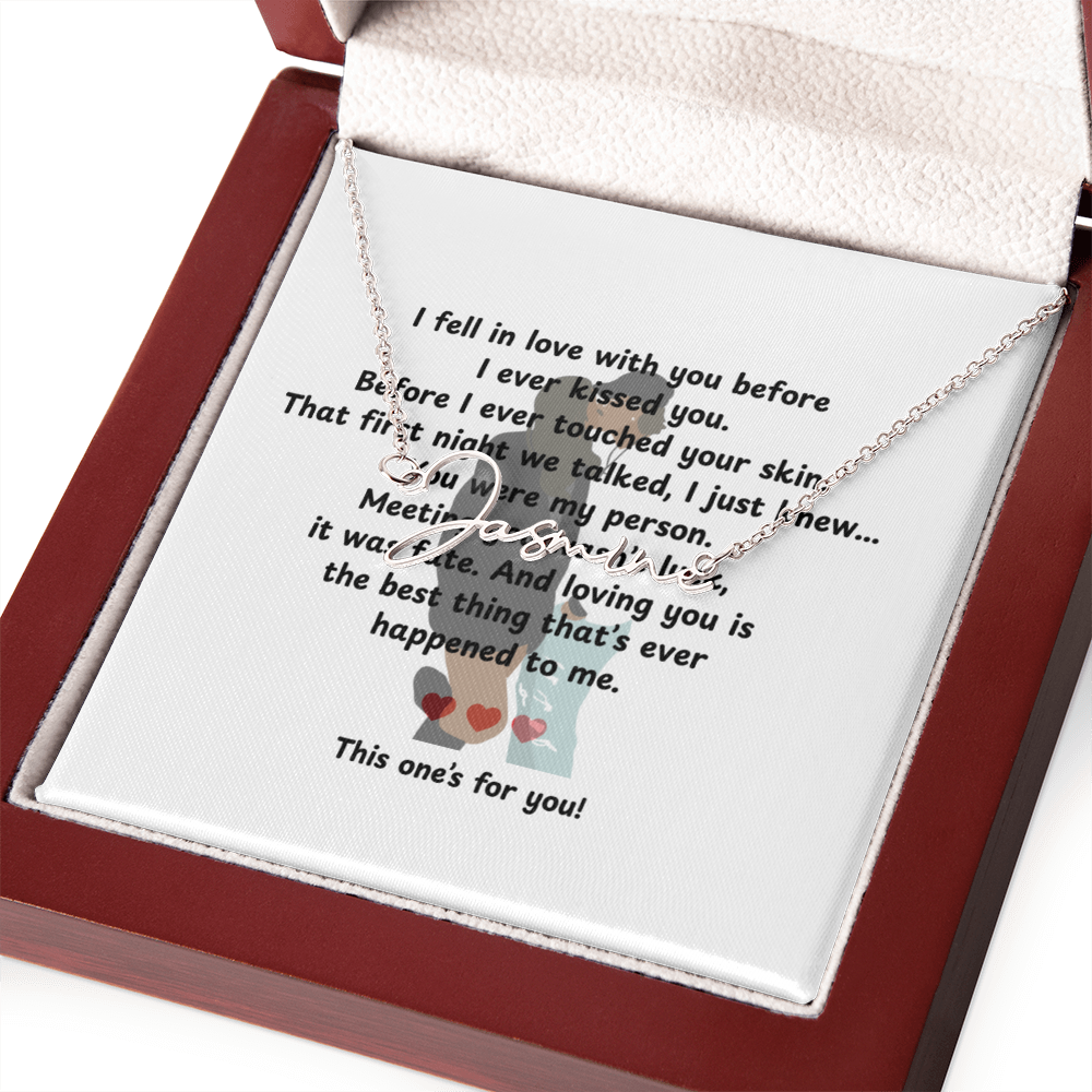 Personalized This One's For You Signature Name Necklace