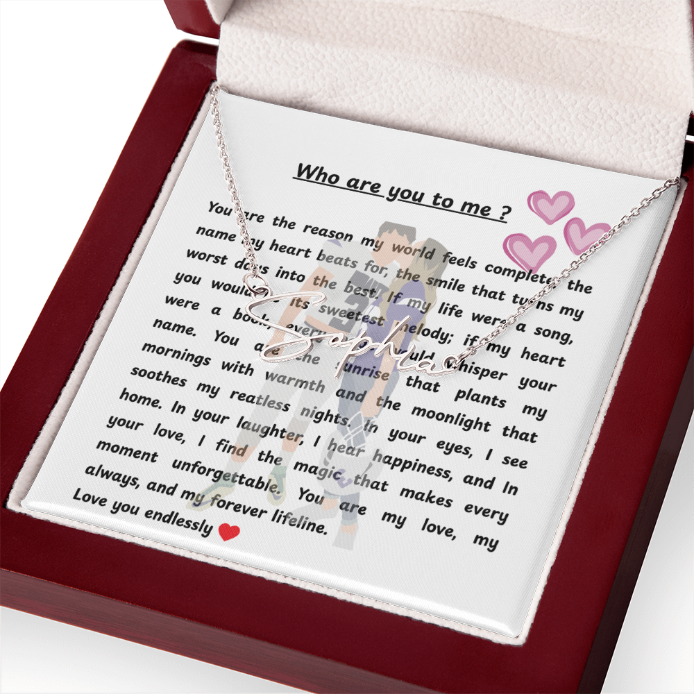Personalized Who Are You To Me Signature Name Necklace