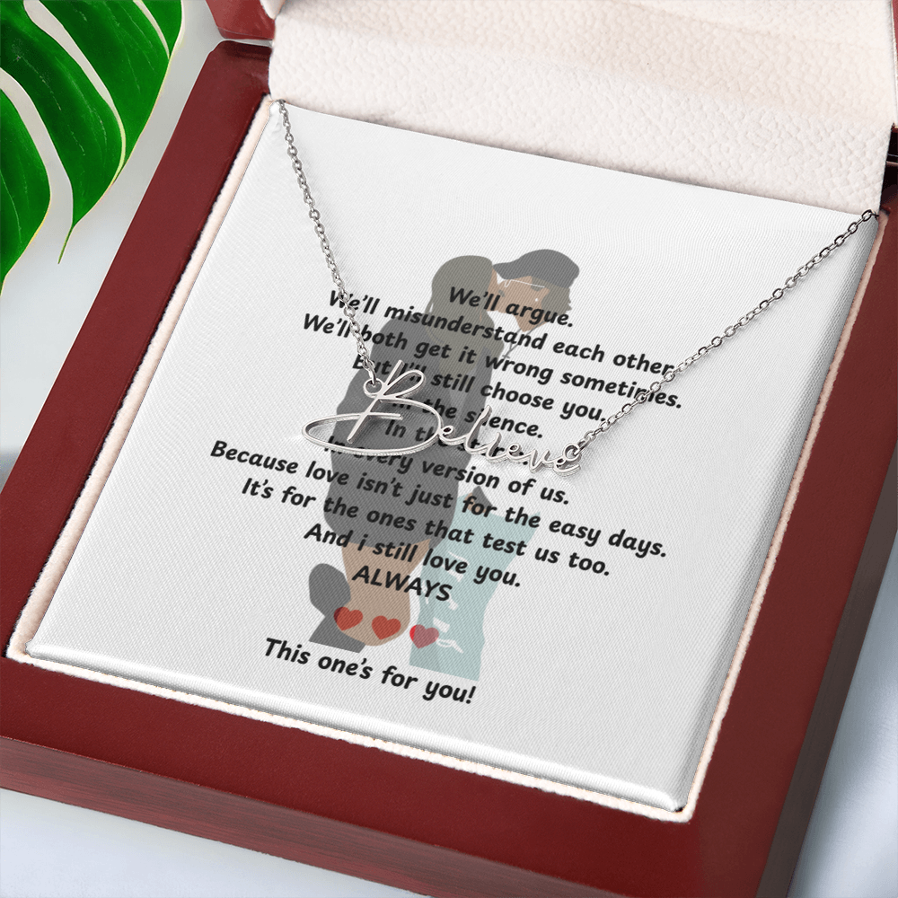 Personalized This One's For You Signature Name Necklace