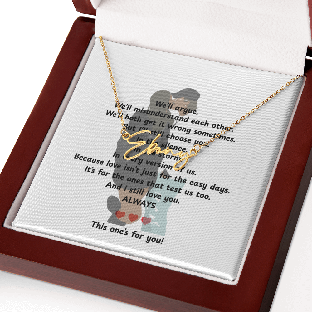 Personalized This One's For You Signature Name Necklace