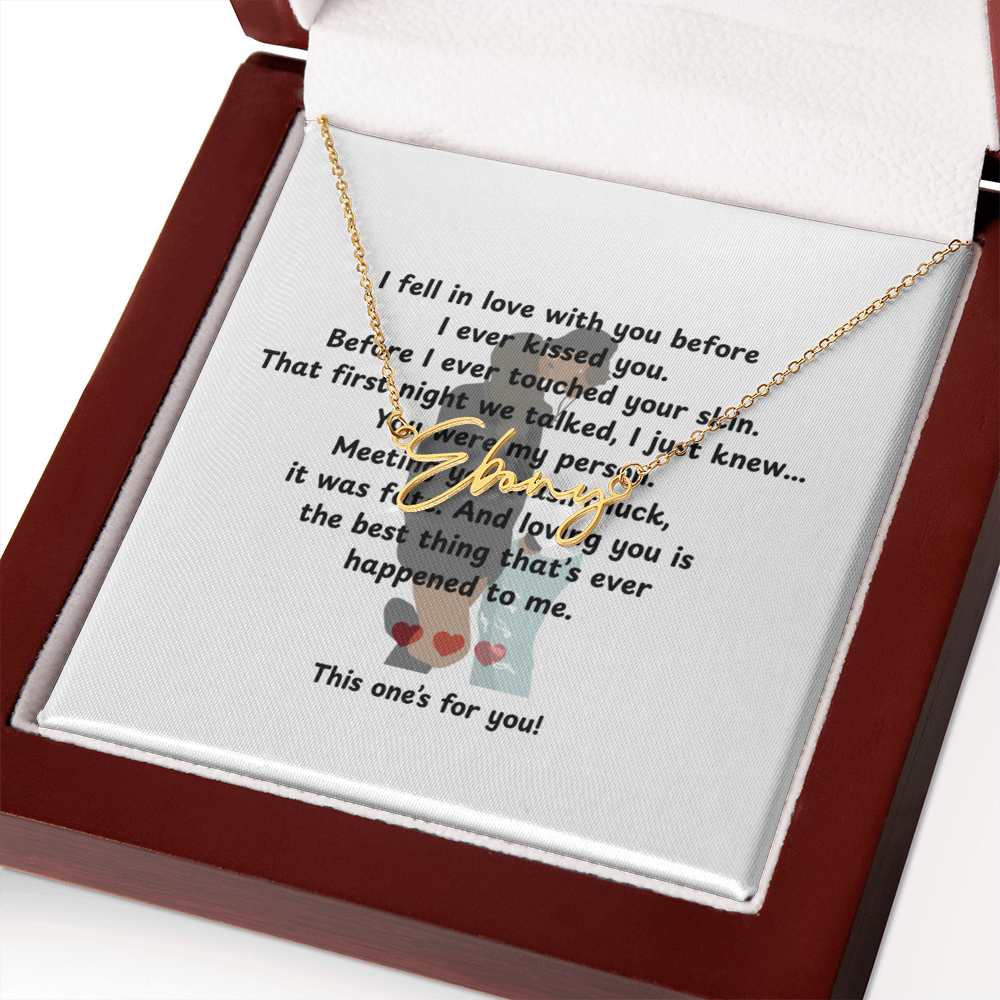 Personalized This One's For You Signature Name Necklace