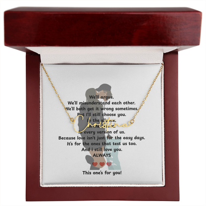 Personalized This One's For You Signature Name Necklace