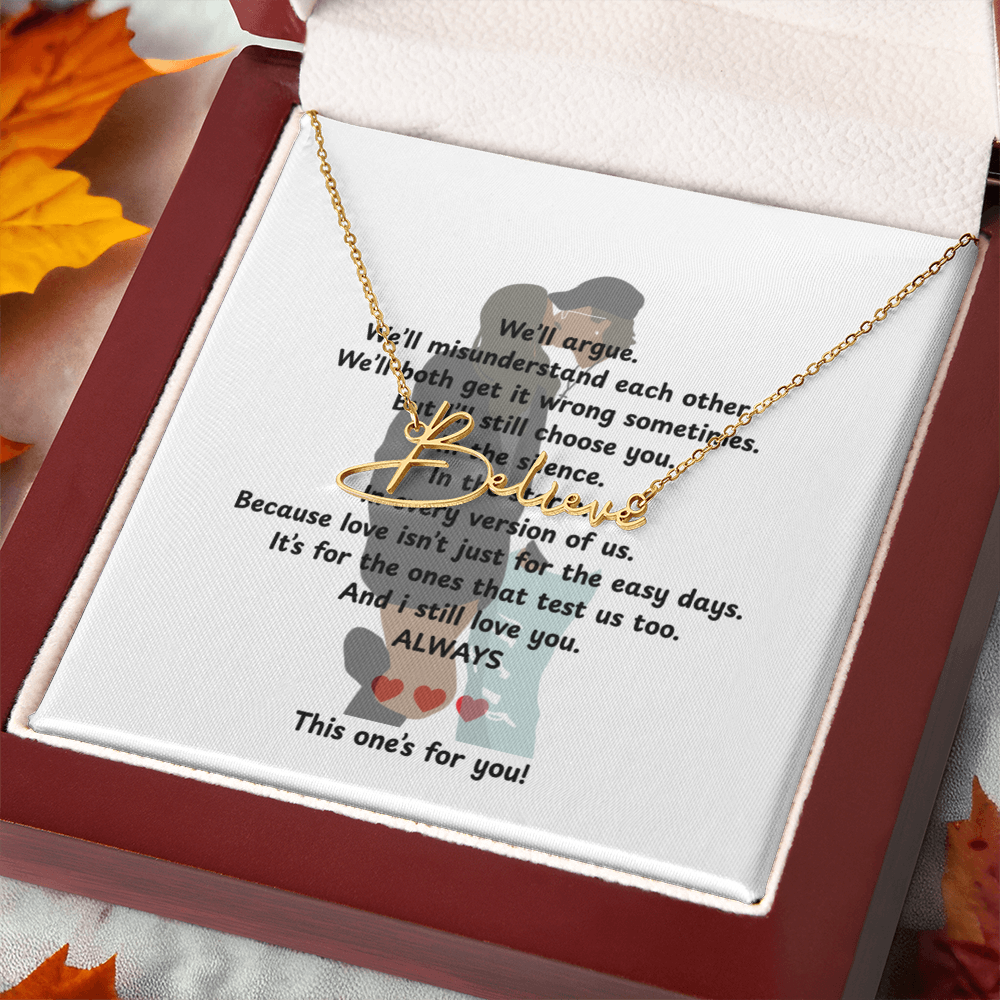 Personalized This One's For You Signature Name Necklace