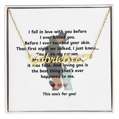 Personalized This One's For You Heart Name Necklace