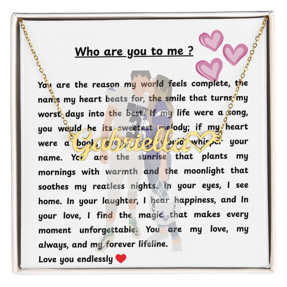 Personalized Who Are You To Me Heart Name Necklace