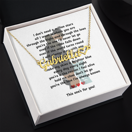 Personalized This One's For You Heart Name Necklace