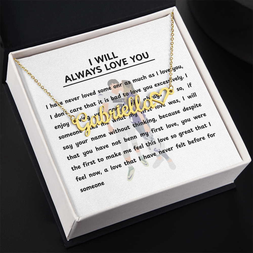 Personalized I Will Always Love You Heart Name Necklace