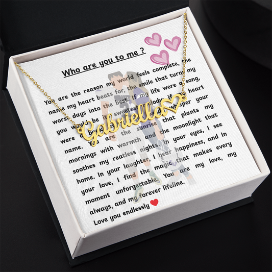 Personalized Who Are You To Me Heart Name Necklace