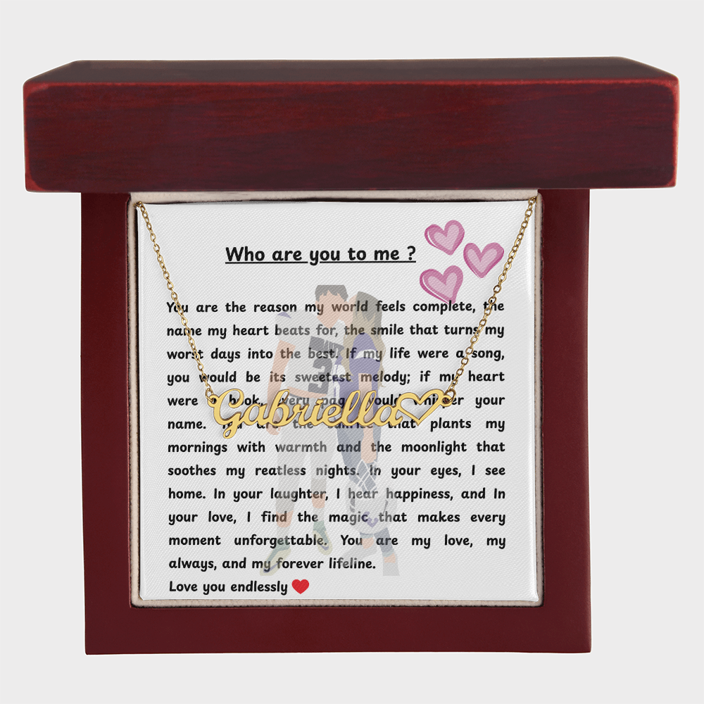Personalized Who Are You To Me Heart Name Necklace