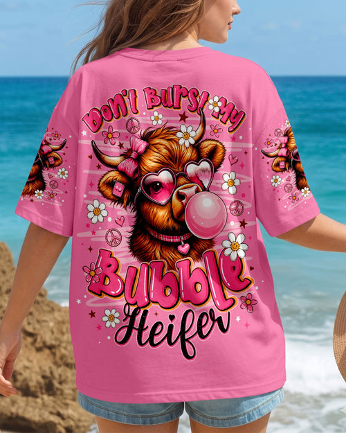 DON'T BURST MY BUBBLE  HEIFER COW ALL OVER PRINT - TLNO1106263