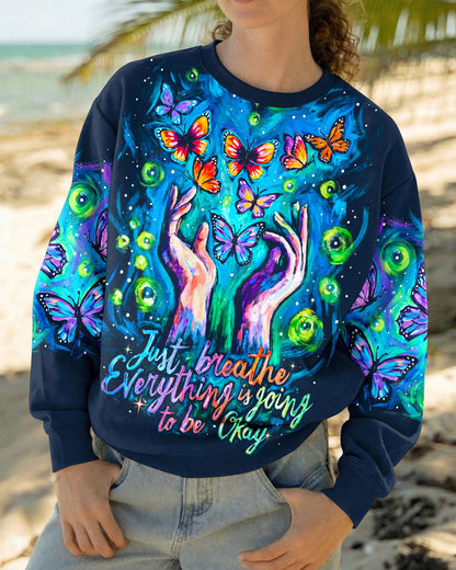 JUST BREATHE EVERYTHING IS GOING TO BE OKAY BUTTERFLY ALL OVER PRINT - KM2804261