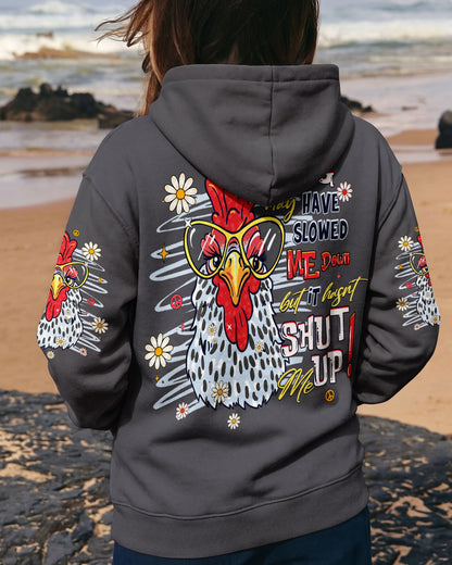 AGING MAY HAVE SLOWED ME DOWN CHICKEN ALL OVER PRINT  - TLHG0906263