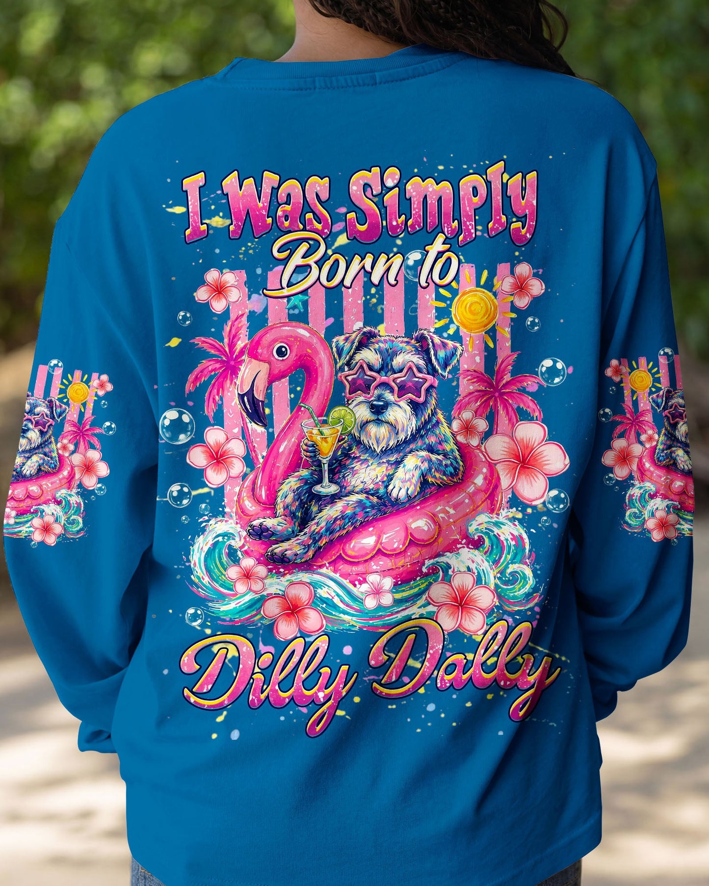 I WAS SIMPLY BORN TO DILLY DALLY SCHNAUZER DOG BEACH  ALL OVER PRINT   - TLHG1405262