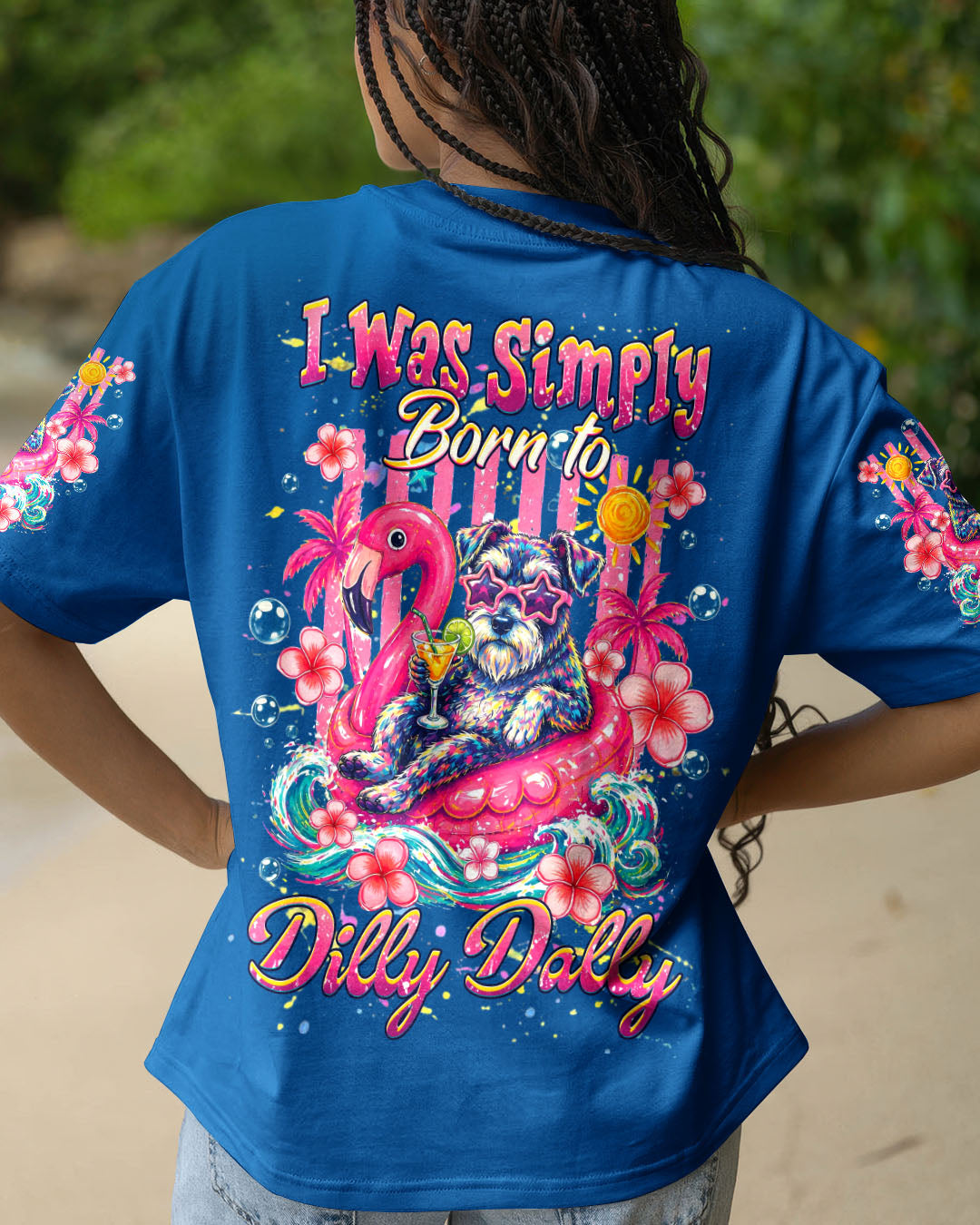 I WAS SIMPLY BORN TO DILLY DALLY SCHNAUZER DOG BEACH  ALL OVER PRINT   - TLHG1405262