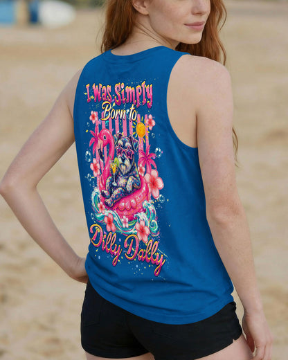 I WAS SIMPLY BORN TO DILLY DALLY SCHNAUZER DOG BEACH  ALL OVER PRINT   - TLHG1405262