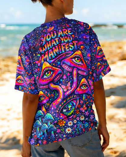 YOU ARE WHAT YOU MANIFEST MUSHROOM ALL OVER PRINT - TLNO06064262