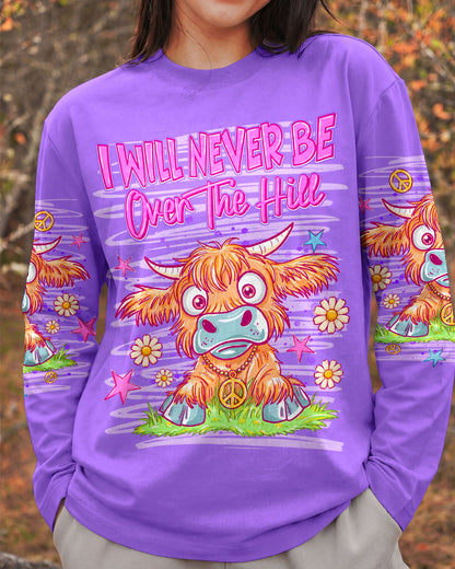 I WILL NEVER BE OVER THE HILL COW ALL OVER PRINT  - TLNT0605264