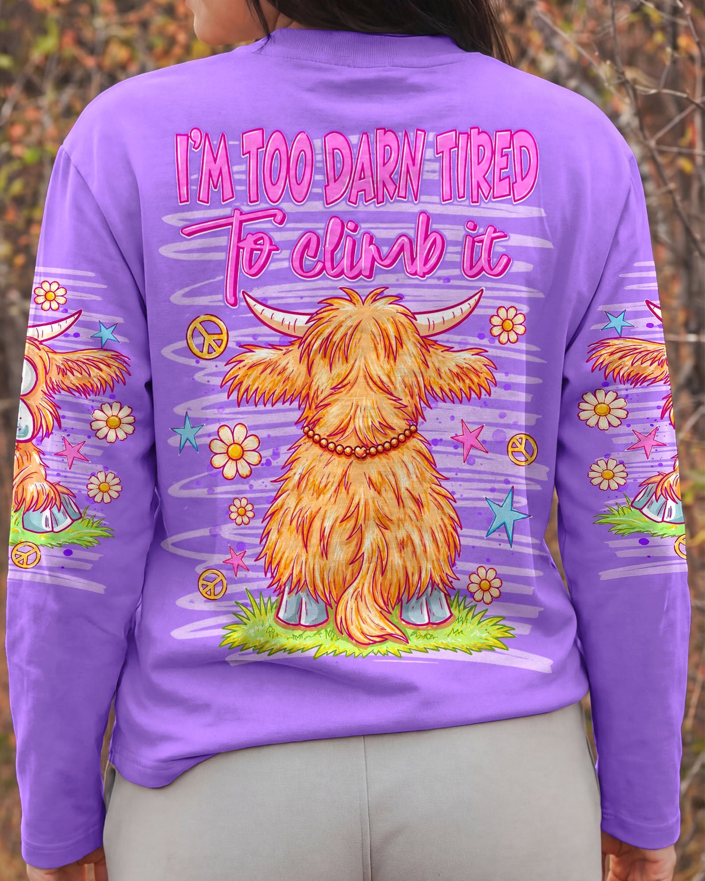 I WILL NEVER BE OVER THE HILL COW ALL OVER PRINT  - TLNT0605264