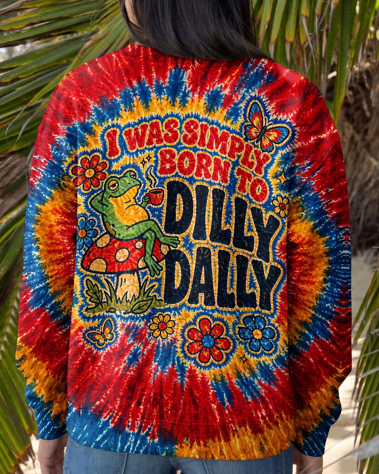I WAS SIMPLY BORN TO DILLY DALLY FROG ALL OVER PRINT - TLNT2304263