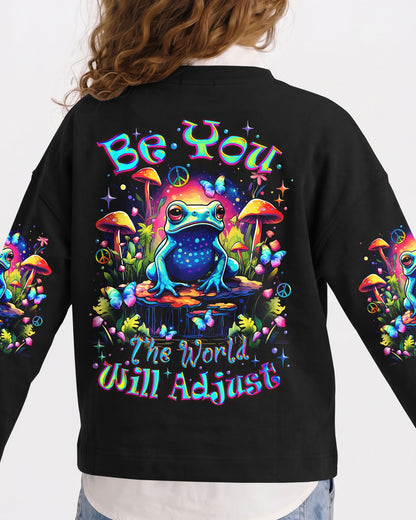 BE YOU THE WORLD WILL ADJUST FROG KIDS ALL OVER PRINT - TLNZ1612232
