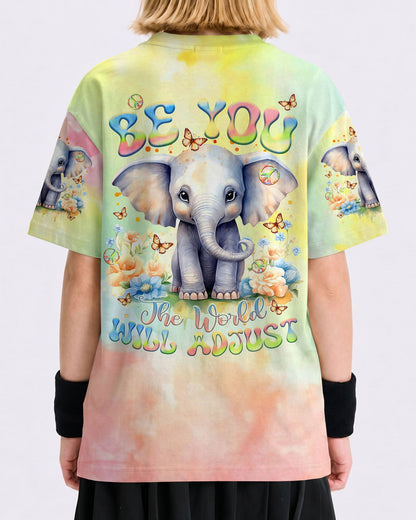 BE YOU THE WORLD WILL ADJUST ELEPHANT KIDS ALL OVER PRINT - TLTR1512234