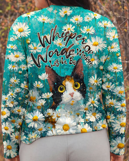 WHISPER WORDS OF WISDOM LET IT BE CAT DAISIES ALL OVER PRINT - TLTW0505261