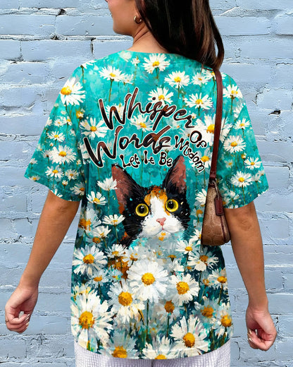 WHISPER WORDS OF WISDOM LET IT BE CAT DAISIES ALL OVER PRINT - TLTW0505261