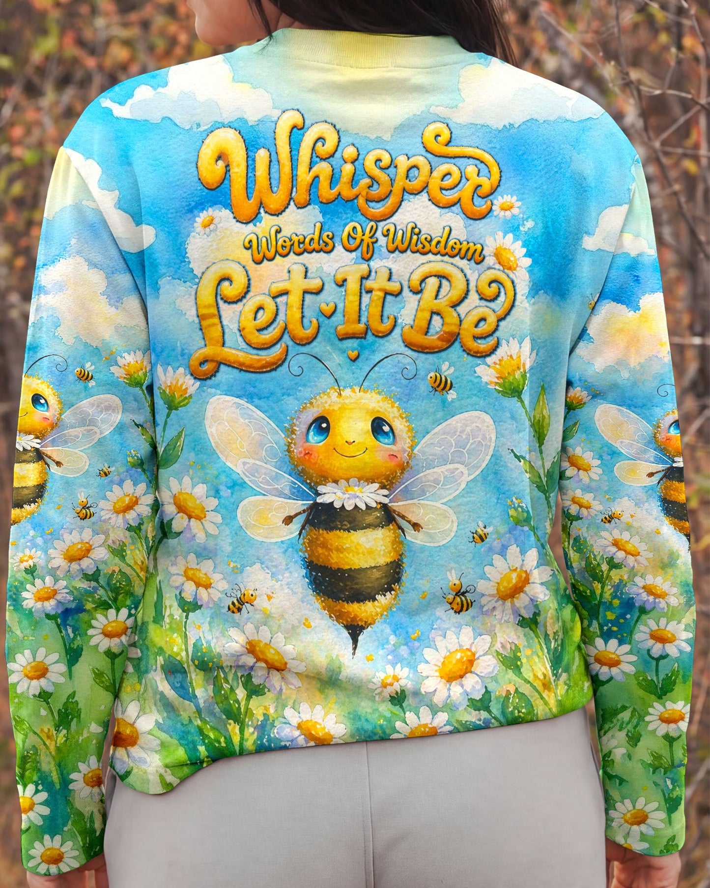 WHISPER WORDS OF WISDOM LET IT BE BEE  ALL OVER PRINT - TLTW1505264