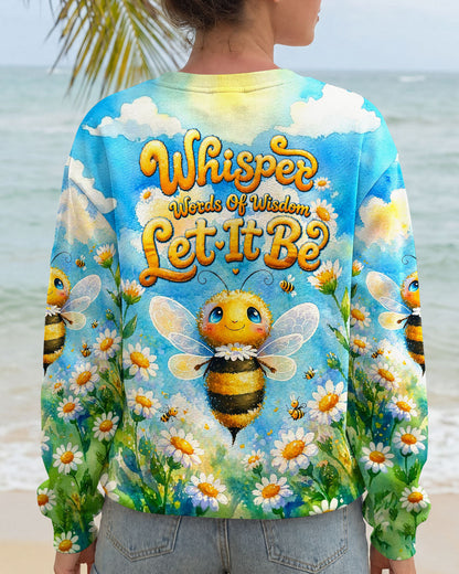 WHISPER WORDS OF WISDOM LET IT BE BEE  ALL OVER PRINT - TLTW1505264