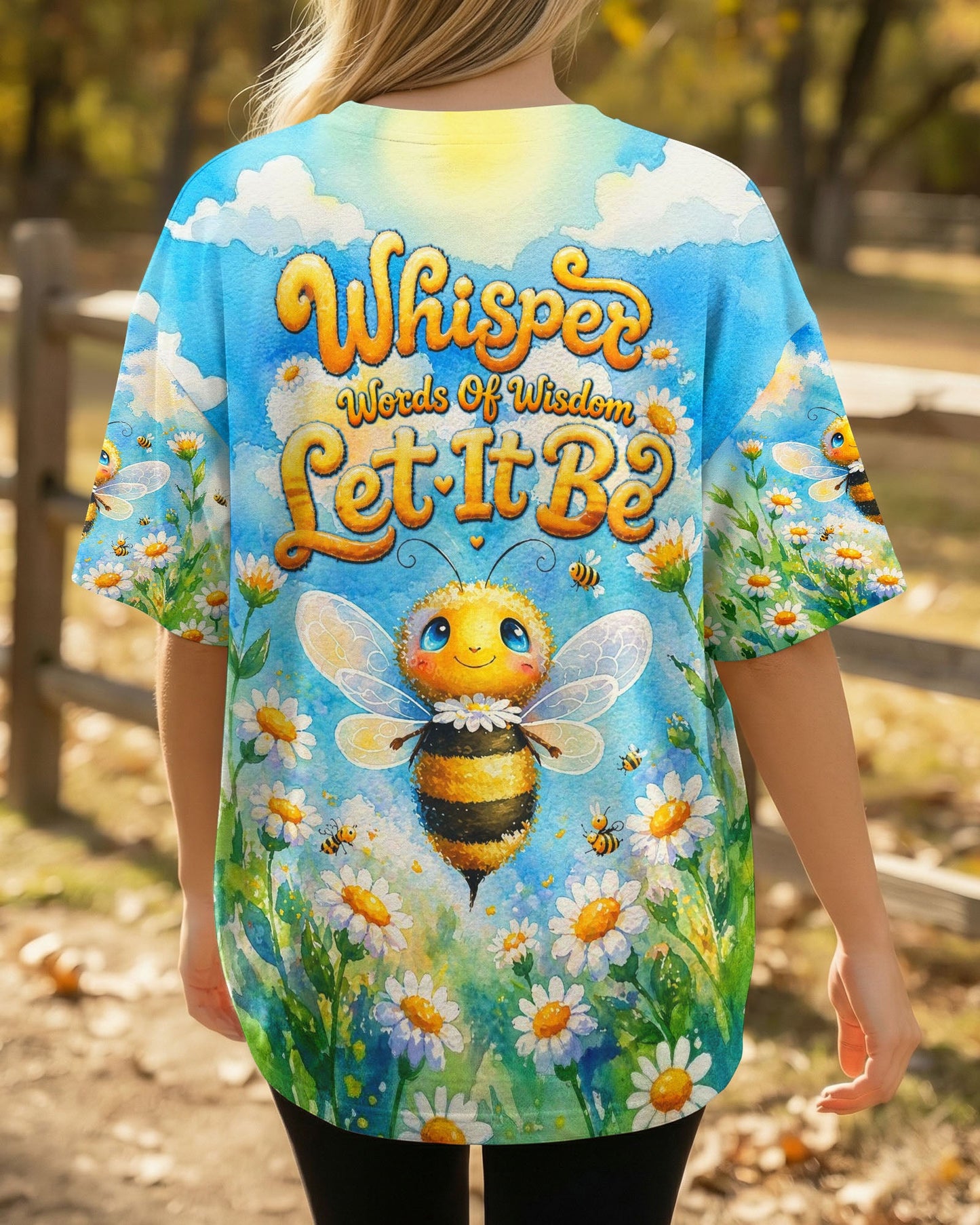 WHISPER WORDS OF WISDOM LET IT BE BEE  ALL OVER PRINT - TLTW1505264