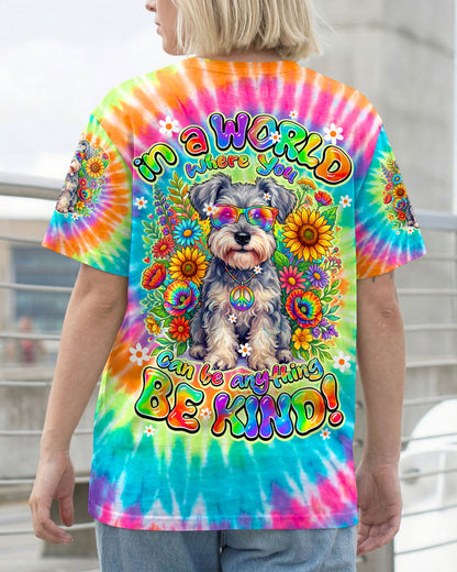 IN A WORLD WHERE YOU CAN BE ANYTHING BE KIND SCHNAUZER DOG ALL OVER PRINT - TY0805264