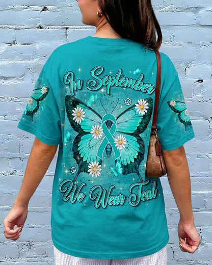 IN SEPTEMBER WE WEAR TEAL OVARIAN CANCER AWARENESS ALL OVER PRINT - TYLN1407262
