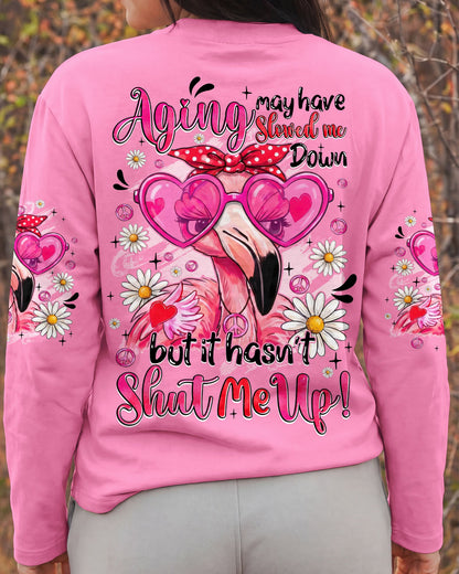AGING MAY HAVE SLOWED ME DOWN FLAMINGO ALL OVER PRINT - TYQY0207261