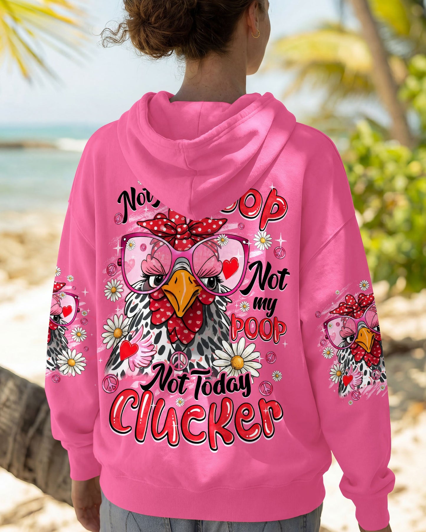 NOT TODAY CLUCKER CHICKEN ALL OVER PRINT - TYQY0907261