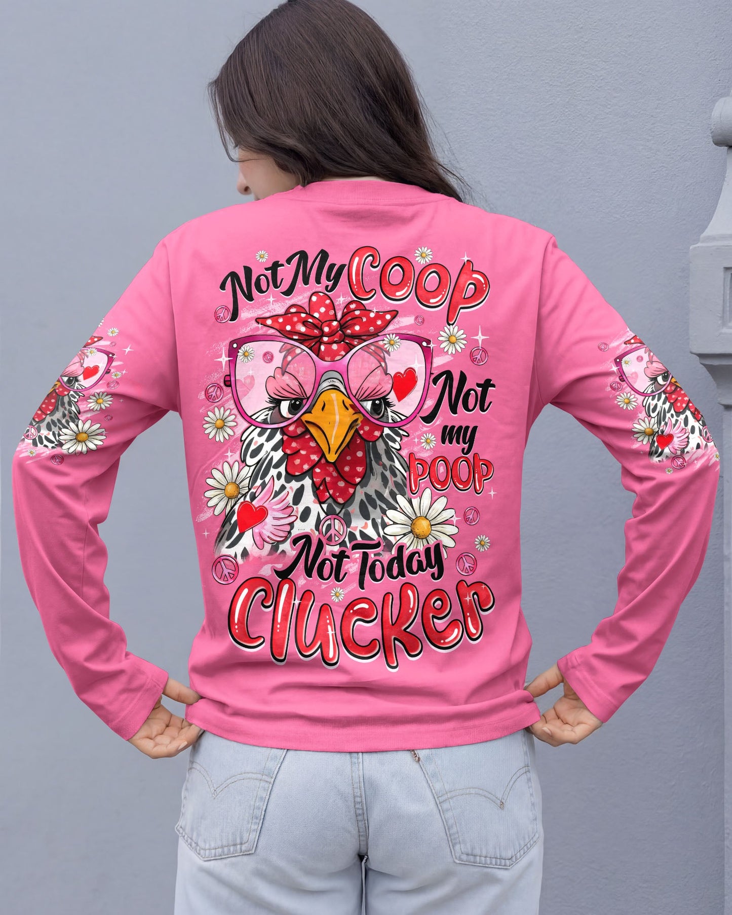 NOT TODAY CLUCKER CHICKEN ALL OVER PRINT - TYQY0907261