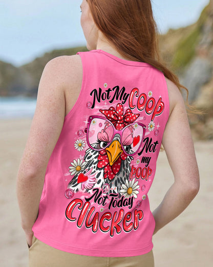 NOT TODAY CLUCKER CHICKEN ALL OVER PRINT - TYQY0907261