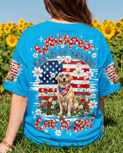 WHISPER WORDS OF WISDOM LET IT BE GOLDEN RETRIEVER DOG ALL OVER PRINT - TY2304262