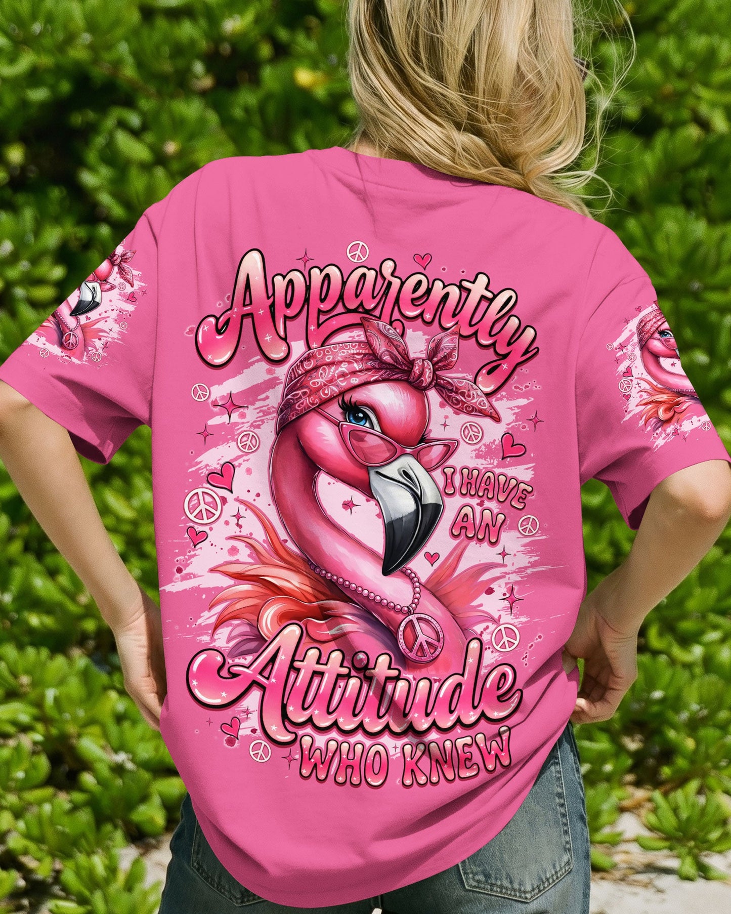 APPARENTLY I HAVE AN ATTITUDE WHO KNEW FLAMINGO ALL OVER PRINT - TYQY1804261